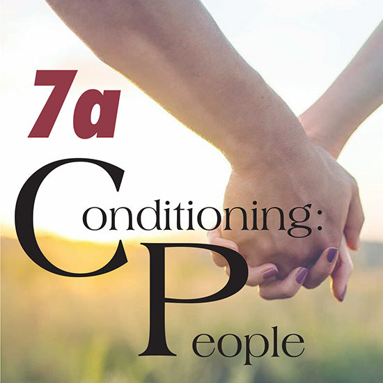 7a. Conditioning: People